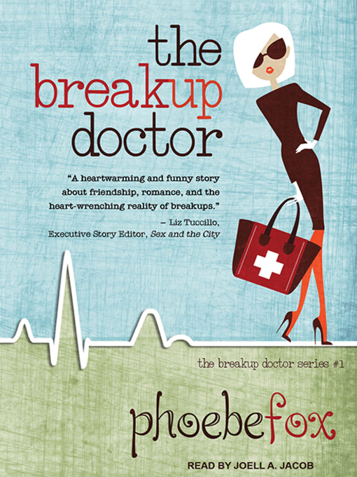 Title details for The Breakup Doctor by Phoebe Fox - Available